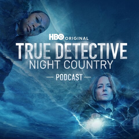 True Detective: Night Country Podcast