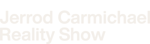 Jerrod Carmichael Reality Show
