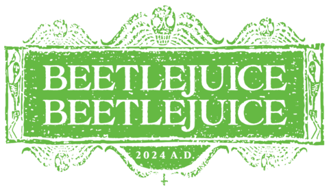 An acid-green plaque reads “Beetlejuice Beetlejuice 2024 A.D.” It is bordered by three skulls along the top, two along the bottom, and a skeleton standing on the left and right sides.