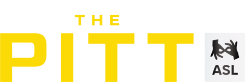 The Pitt (with ASL)