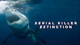 Great White Serial Killer