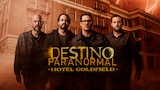 Destino Paranormal: Hotel Goldfield