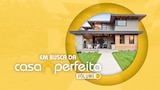 Em Busca da Casa Perfeita: Volume 7