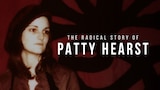 The Radical Story of Patty Hearst