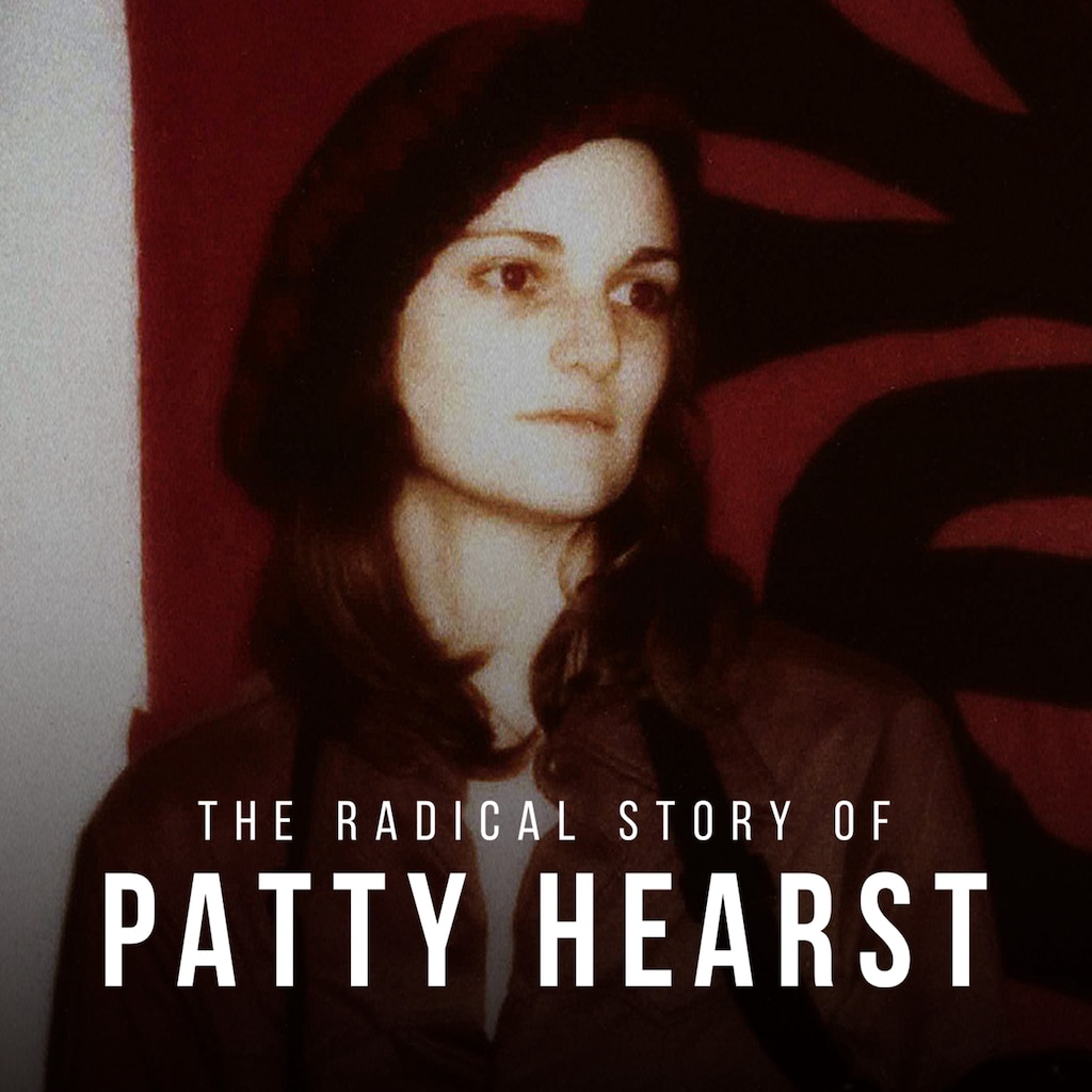 The Radical Story of Patty Hearst