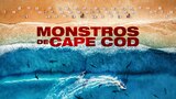 Monstros de Cape Cod