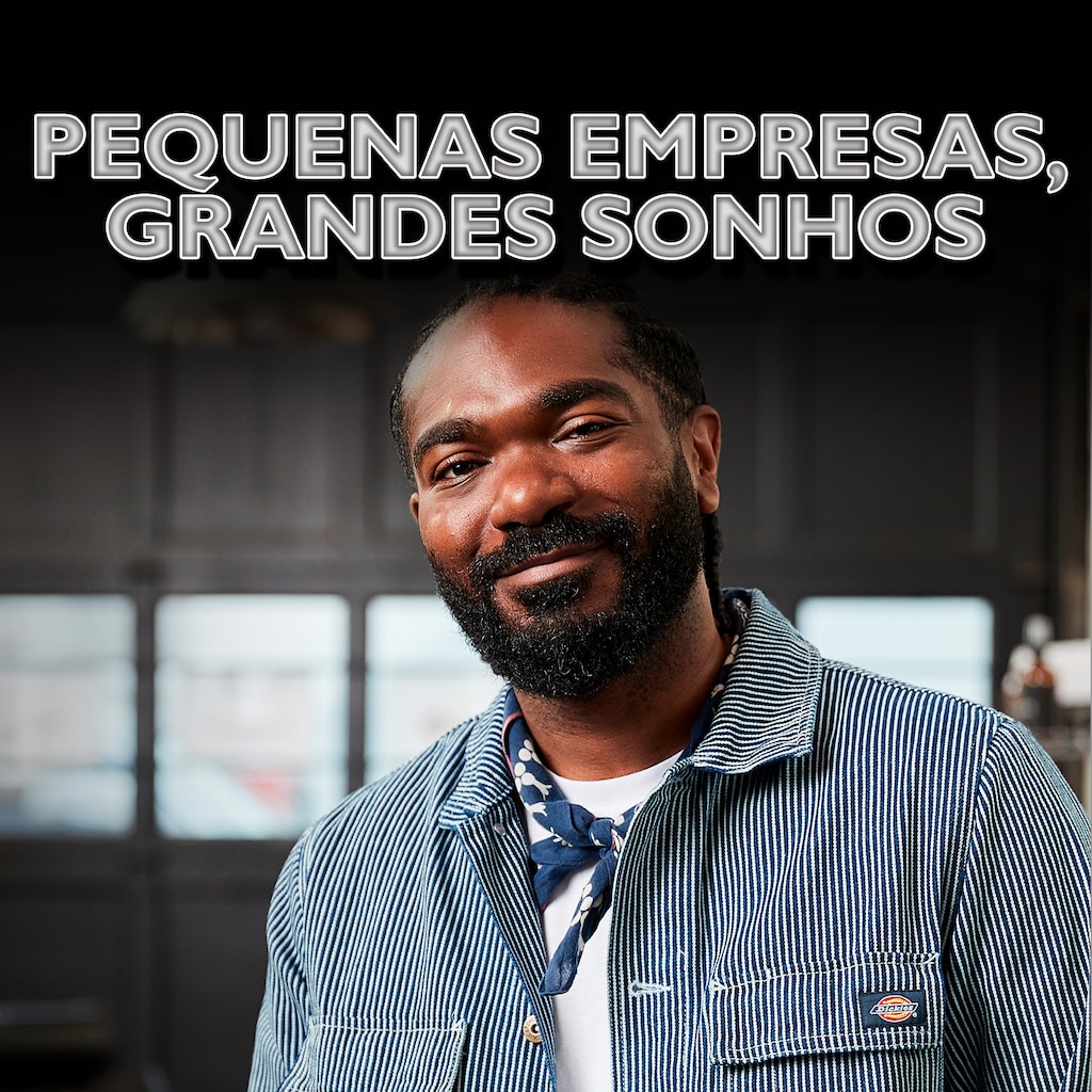 Pequenas Empresas, Grandes Sonhos