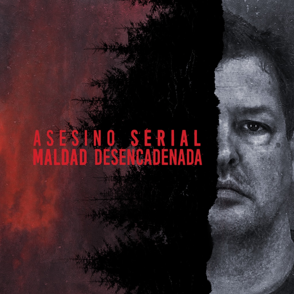 Asesino serial: maldad desencadenada