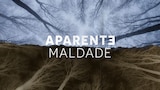 Aparente Maldade