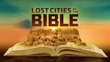 Lost Cities of the Bible