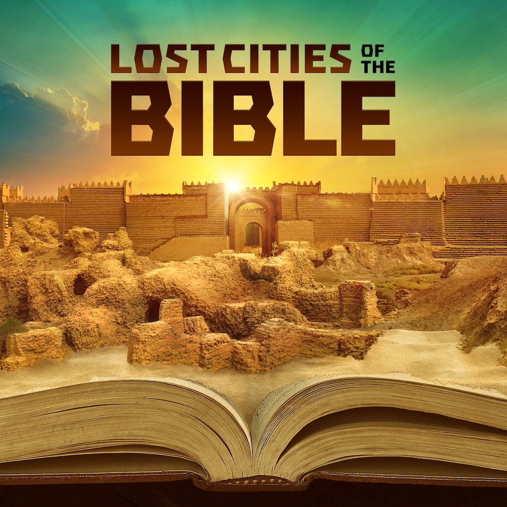 Lost Cities of the Bible