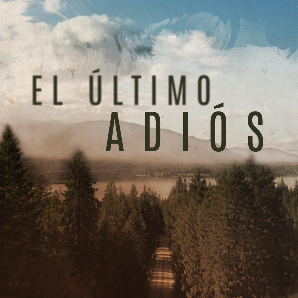 El último adiós