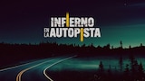 Infierno en la autopista