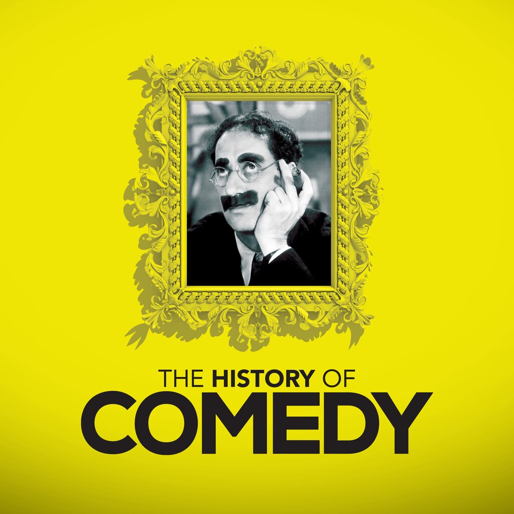 The History of Comedy