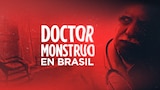 Doctor Monstruo en Brasil