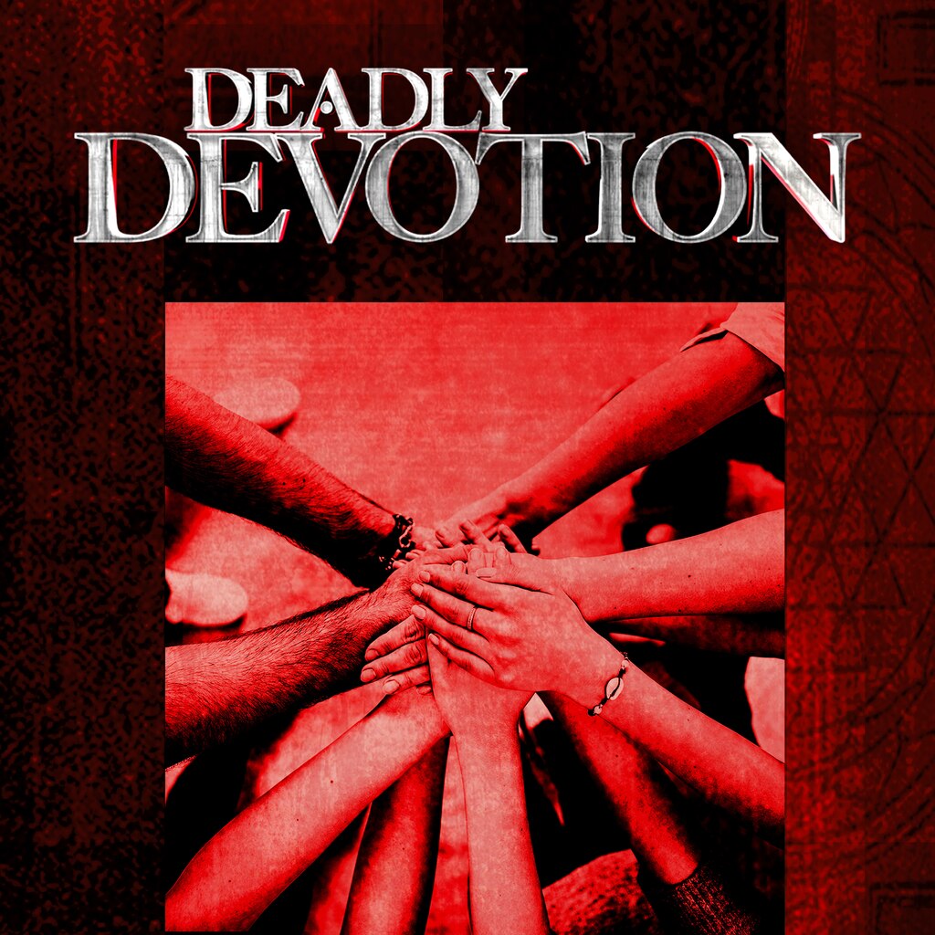 Deadly Devotion
