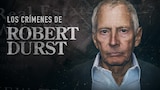 Los crímenes de Robert Durst