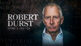 Robert Durst: Crime e Justiça