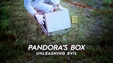 Pandora's Box: Unleashing Evil