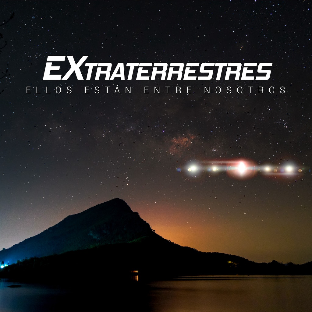 Extraterrestres: Ellos están entre nosotros
