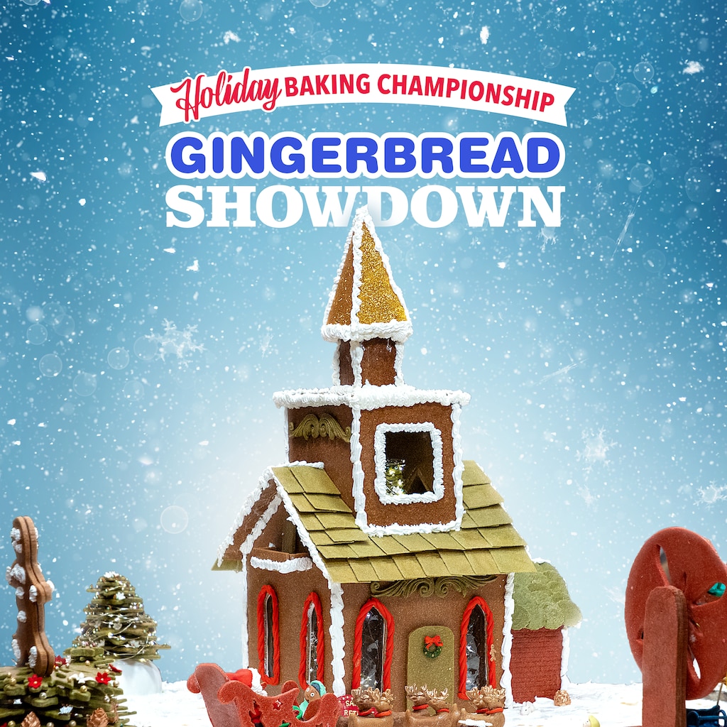 Holiday Baking Championship: Gingerbread Showdown