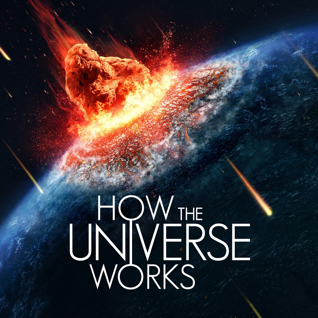 How the Universe Works