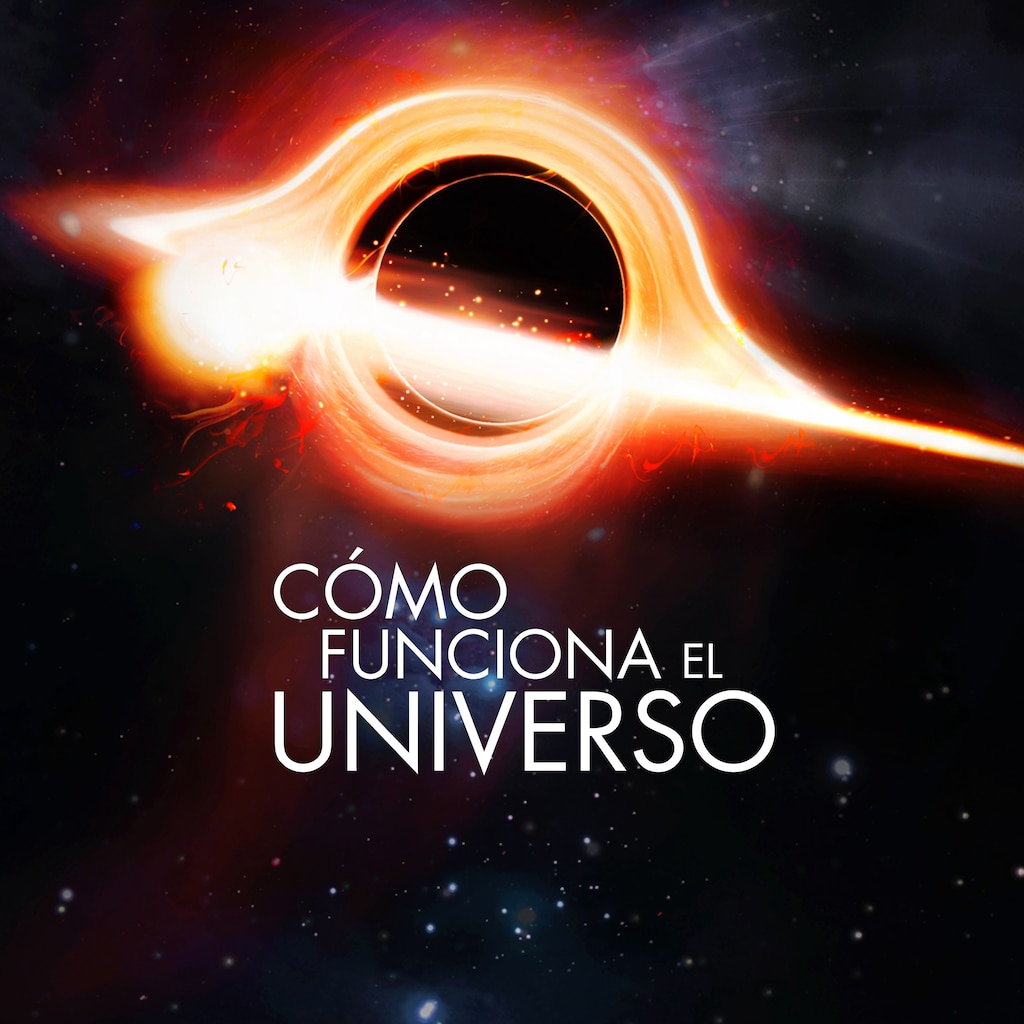 Cómo funciona el universo