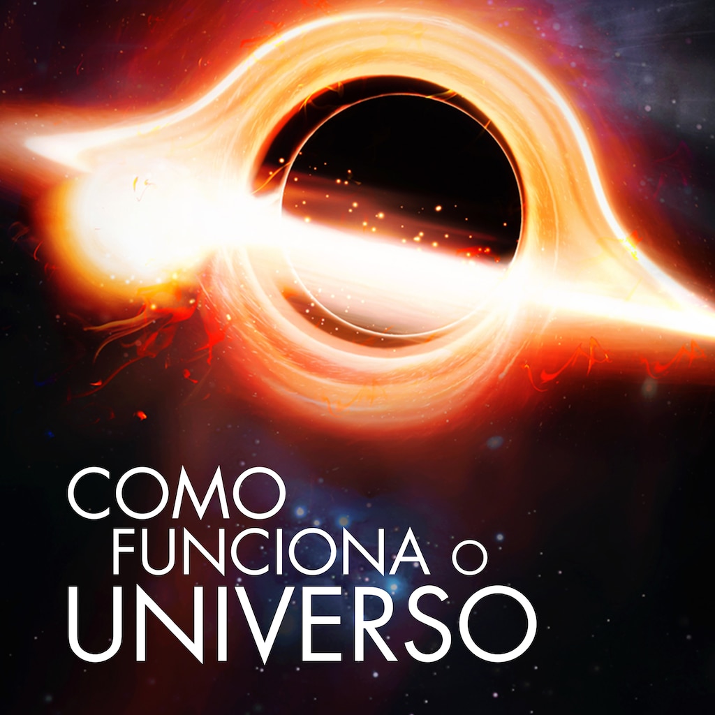 Como Funciona o Universo