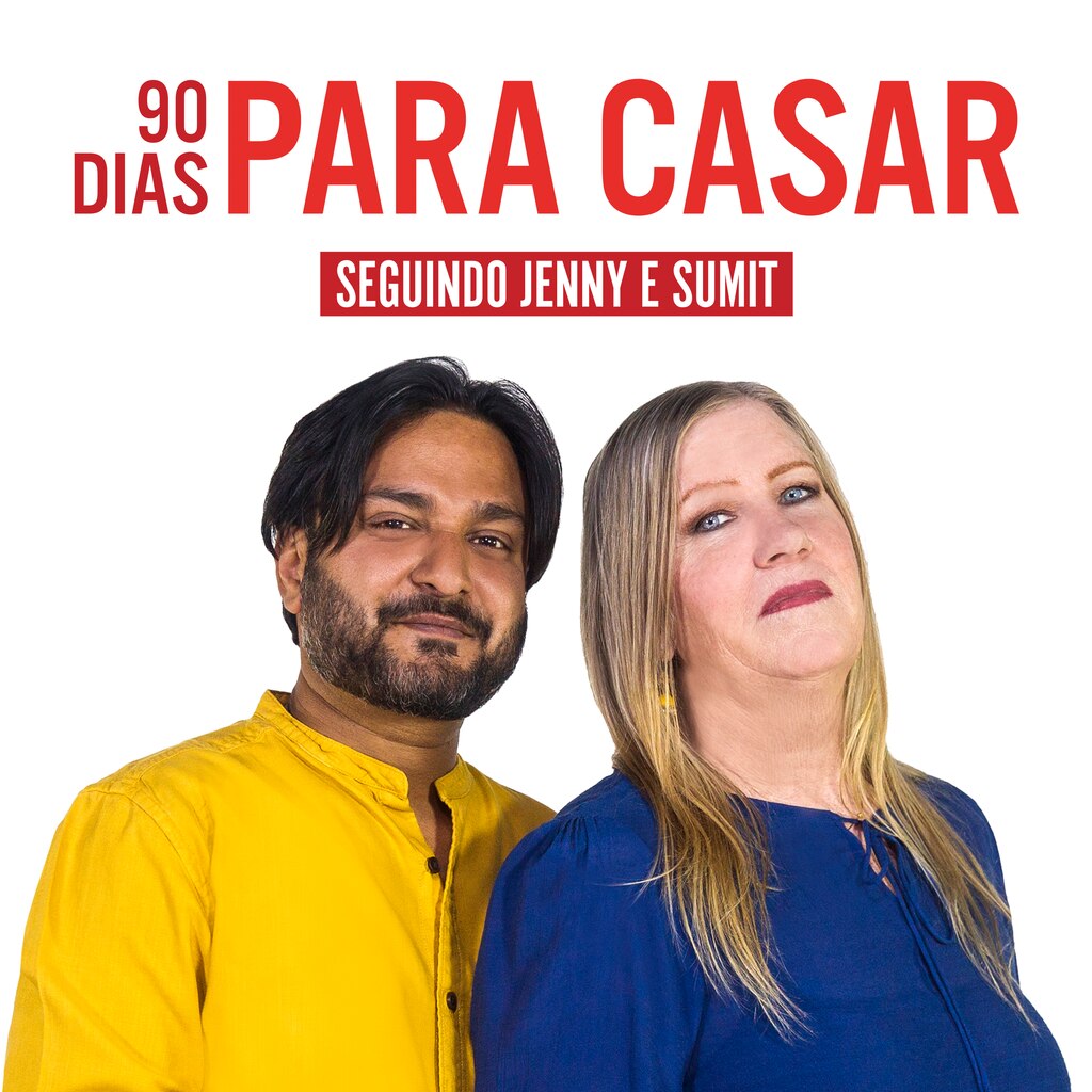 90 Dias Para Casar – Seguindo Jenny e Sumit