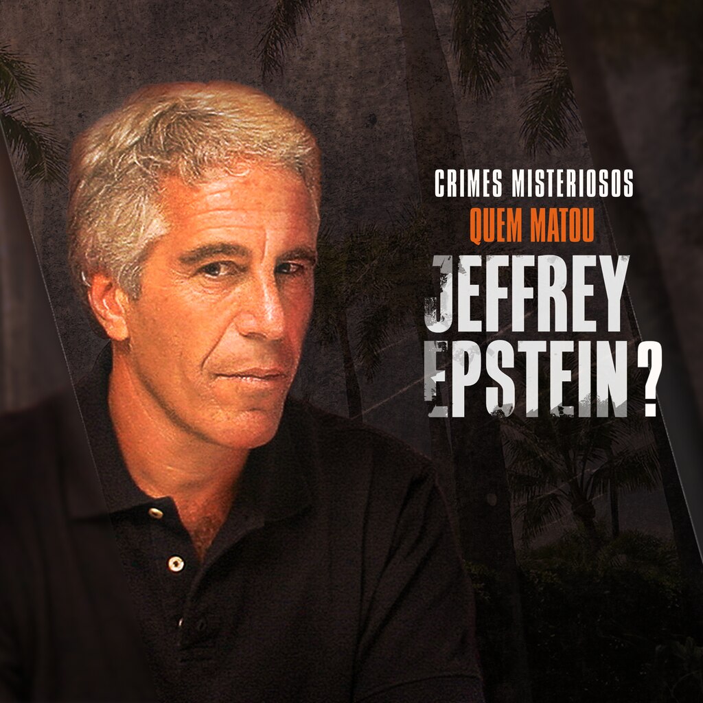 Crimes Misteriosos: Quem Matou Jeffrey Epstein?