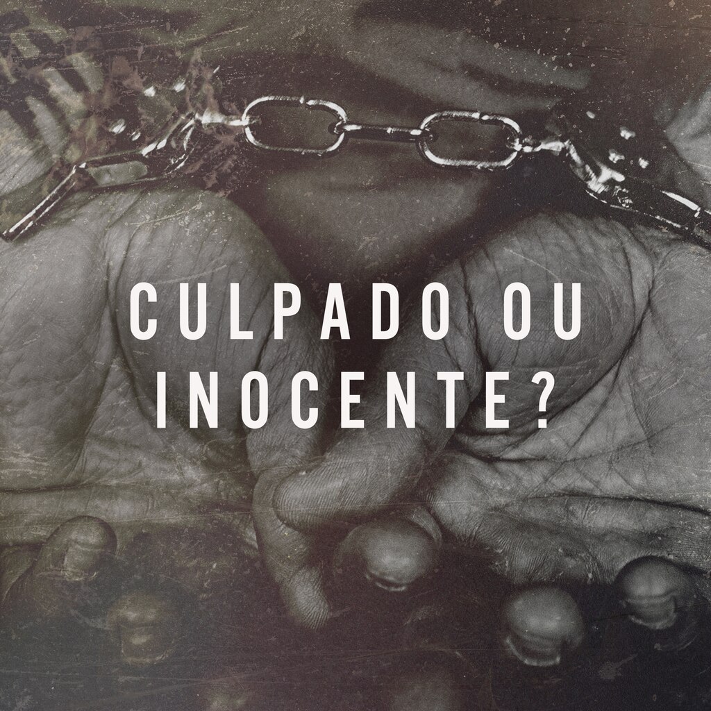 Culpado ou Inocente?