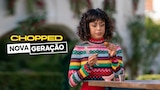 Chopped: Nova Geração