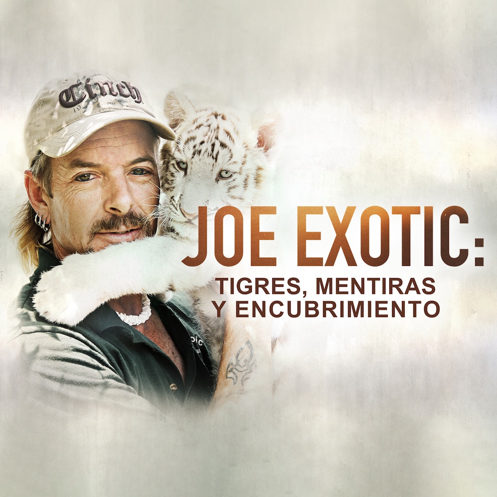 Joe King: tigres, mentiras y encubrimiento