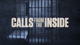 Calls From the Inside