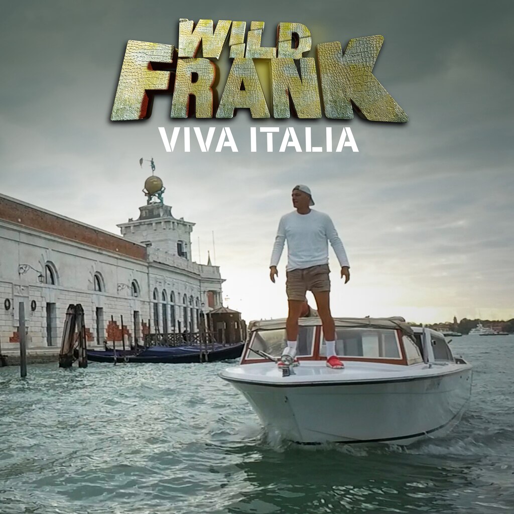 Wild Frank Viva Italia
