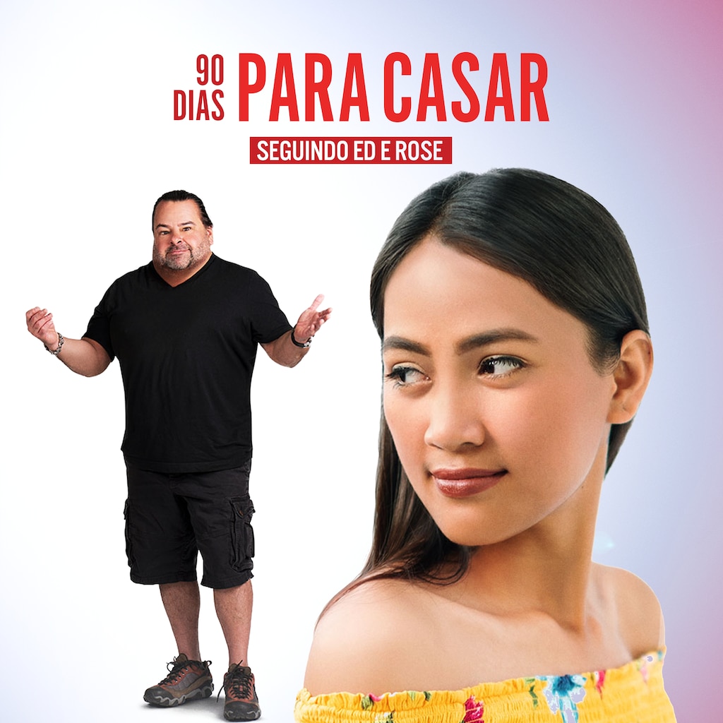 90 Dias Para Casar - Seguindo Ed e Rose