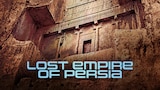 Lost Empire of Persia