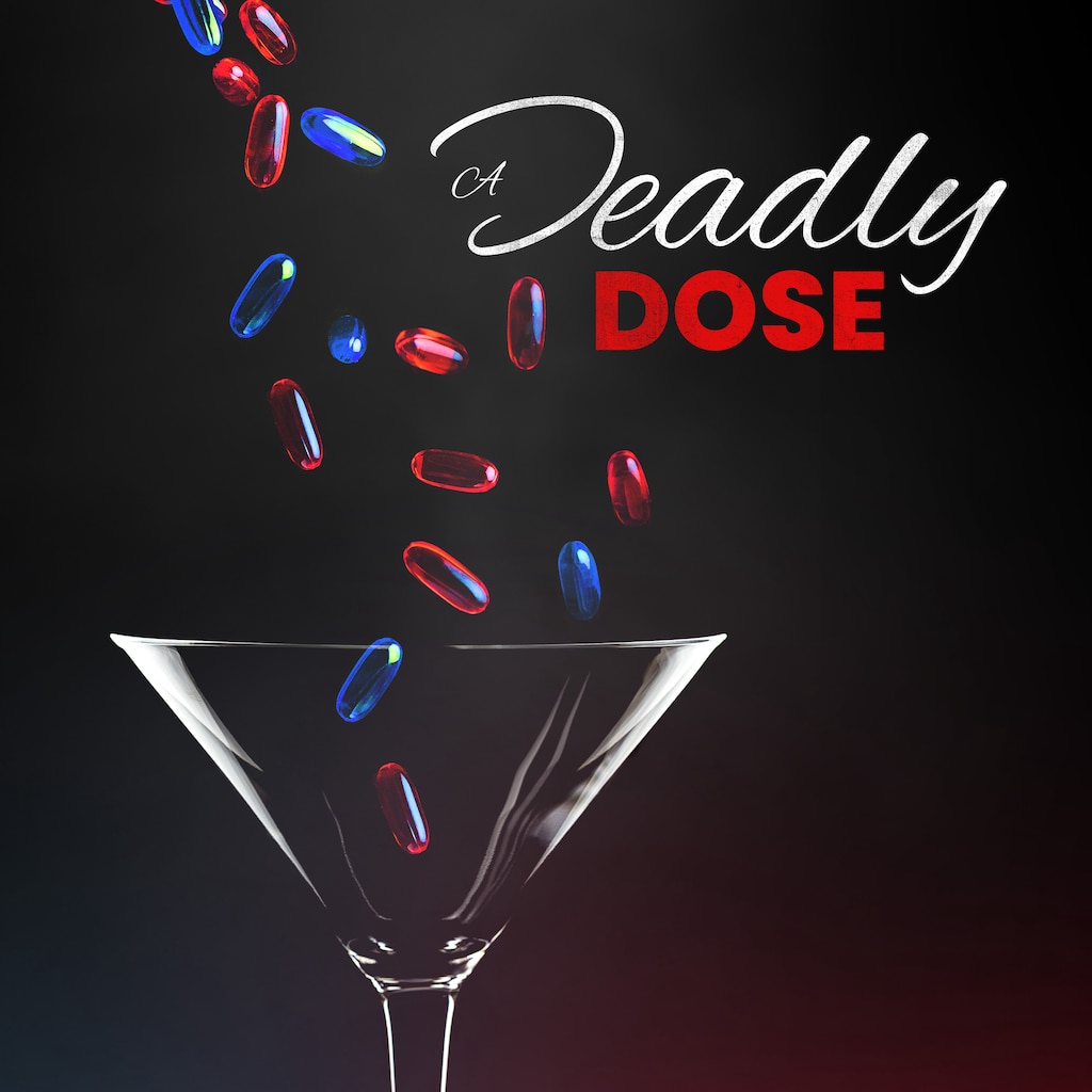 A Deadly Dose