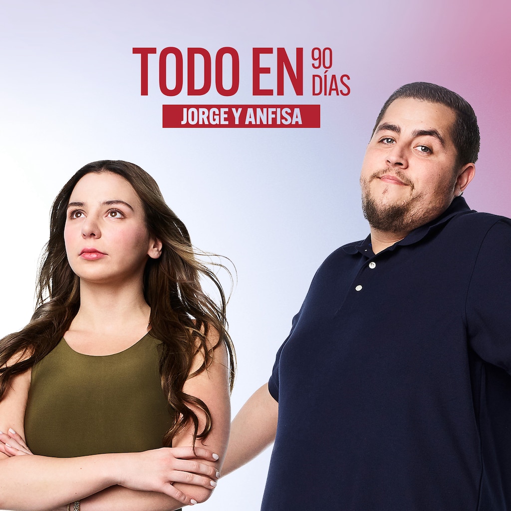 Todo en 90 días: Jorge y Anfisa