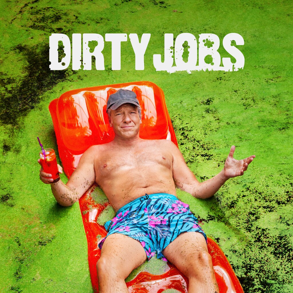 Dirty Jobs
