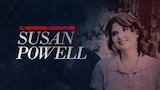 El misterioso asesinato de Susan Powell