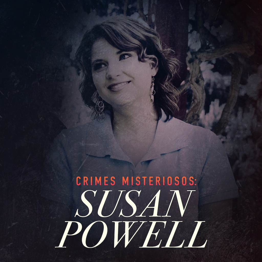 Crimes Misteriosos: Susan Powell