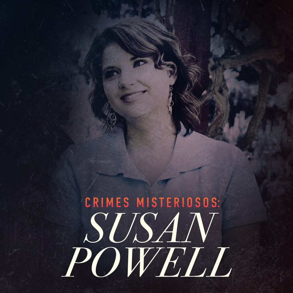 Crimes Misteriosos: Susan Powell