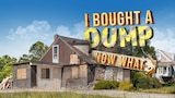 I Bought a Dump ... Now What?