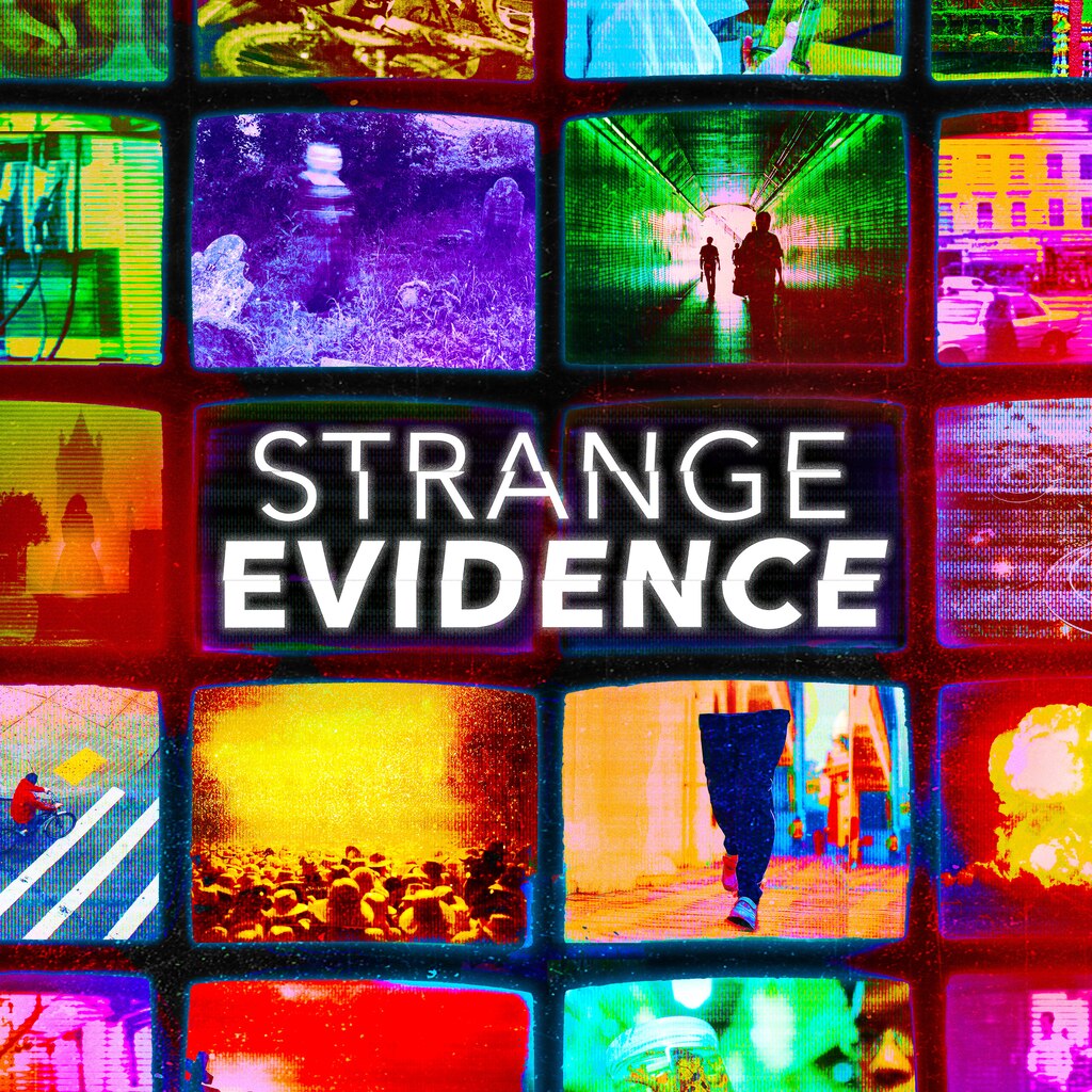 Strange Evidence