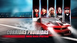 Corridas Proibidas: Reis das Pistas