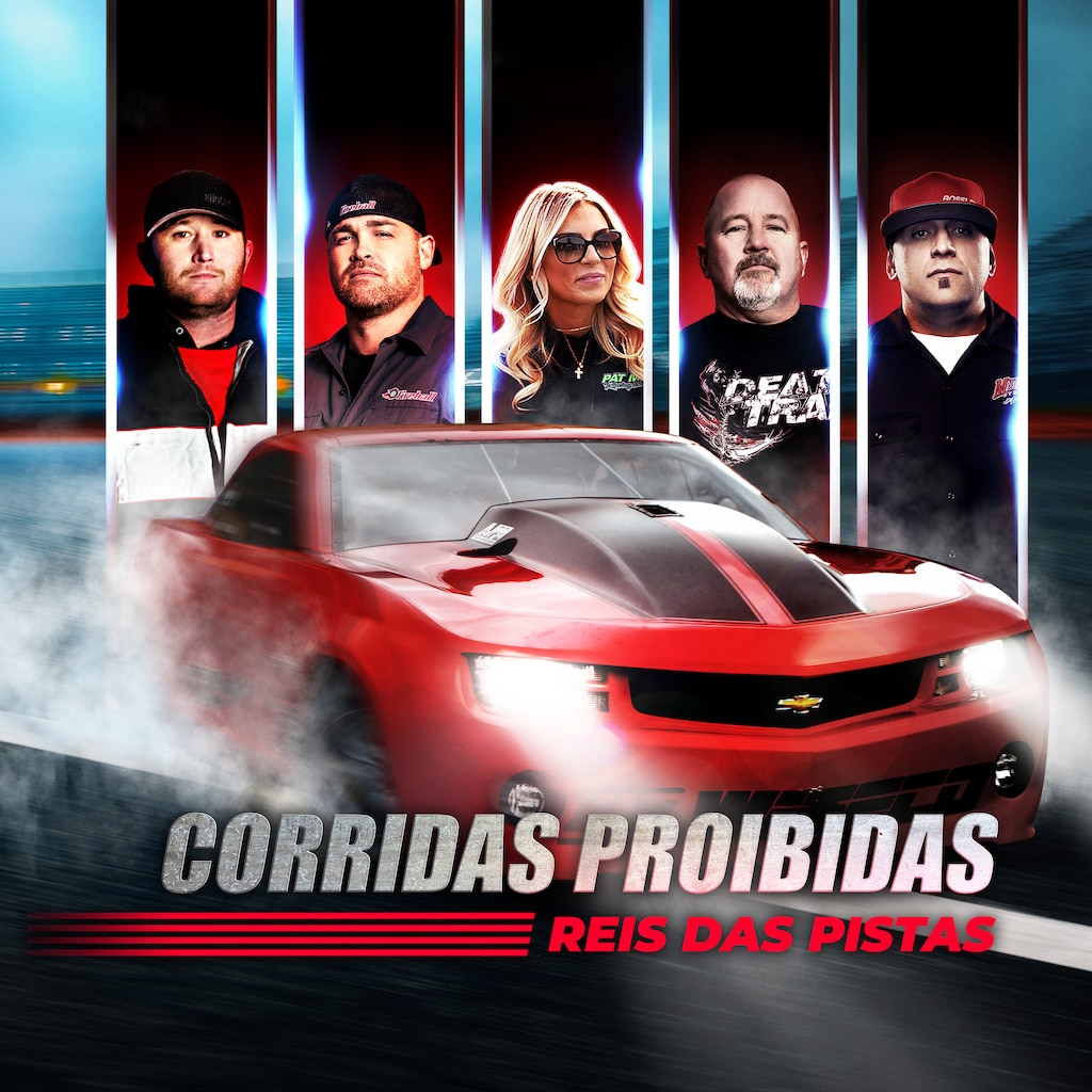 Corridas Proibidas: Reis das Pistas