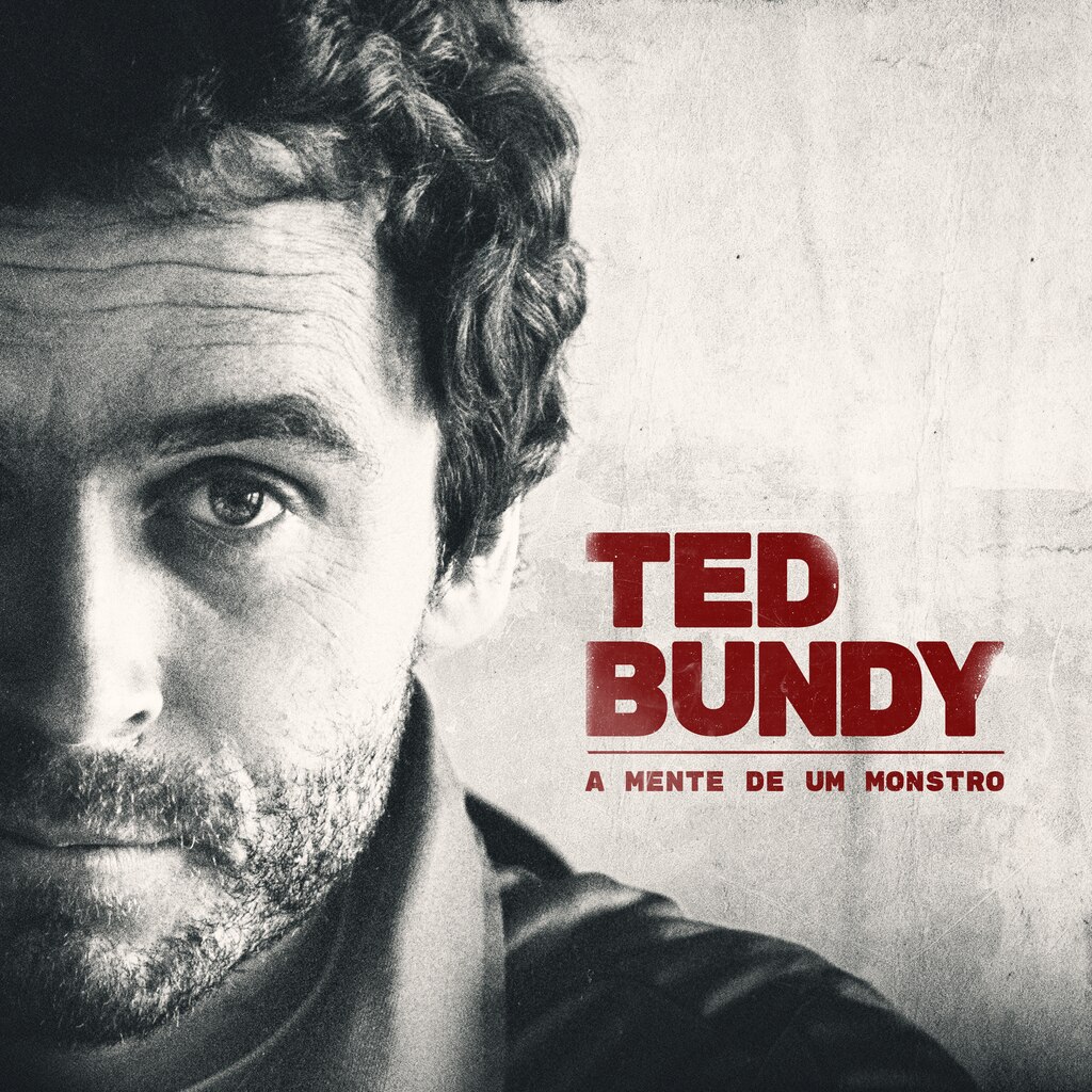 Ted Bundy: A Mente De Um Monstro