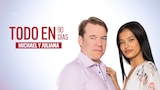 Todo en 90 días: Michael y Juliana