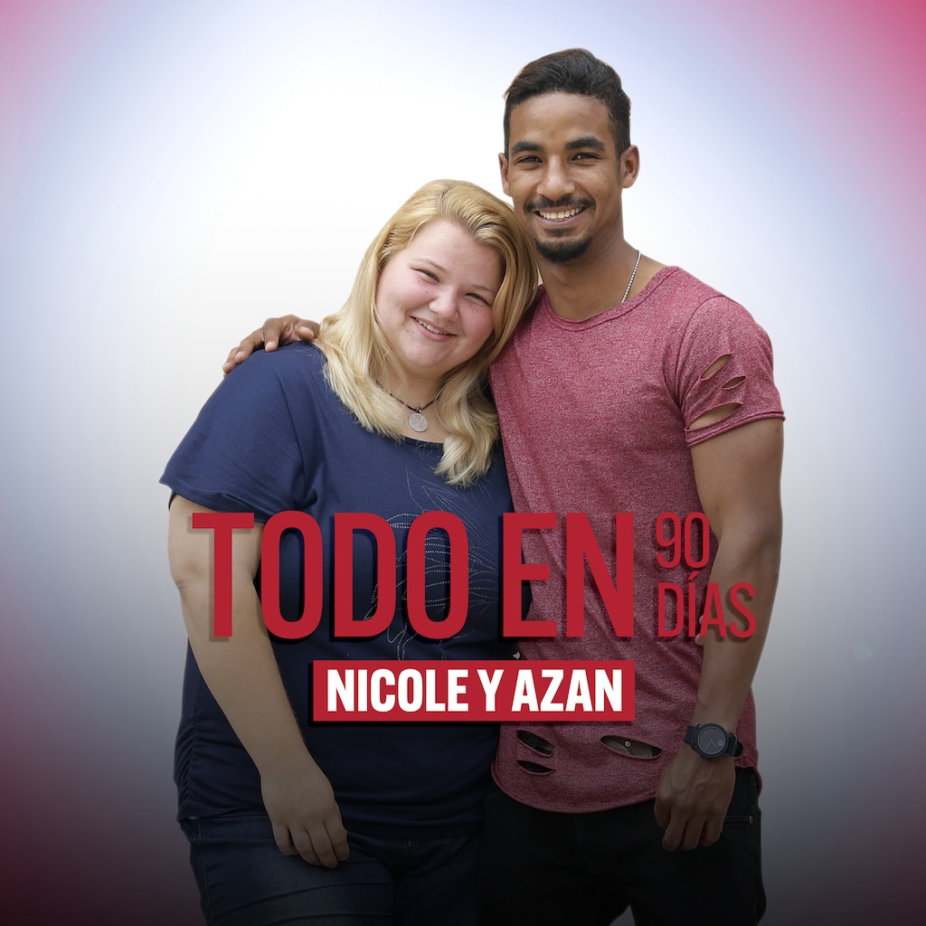 Todo en 90 días: Nicole y Azan